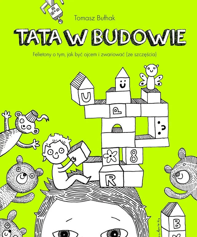 tata w budowie tomasz bulhak